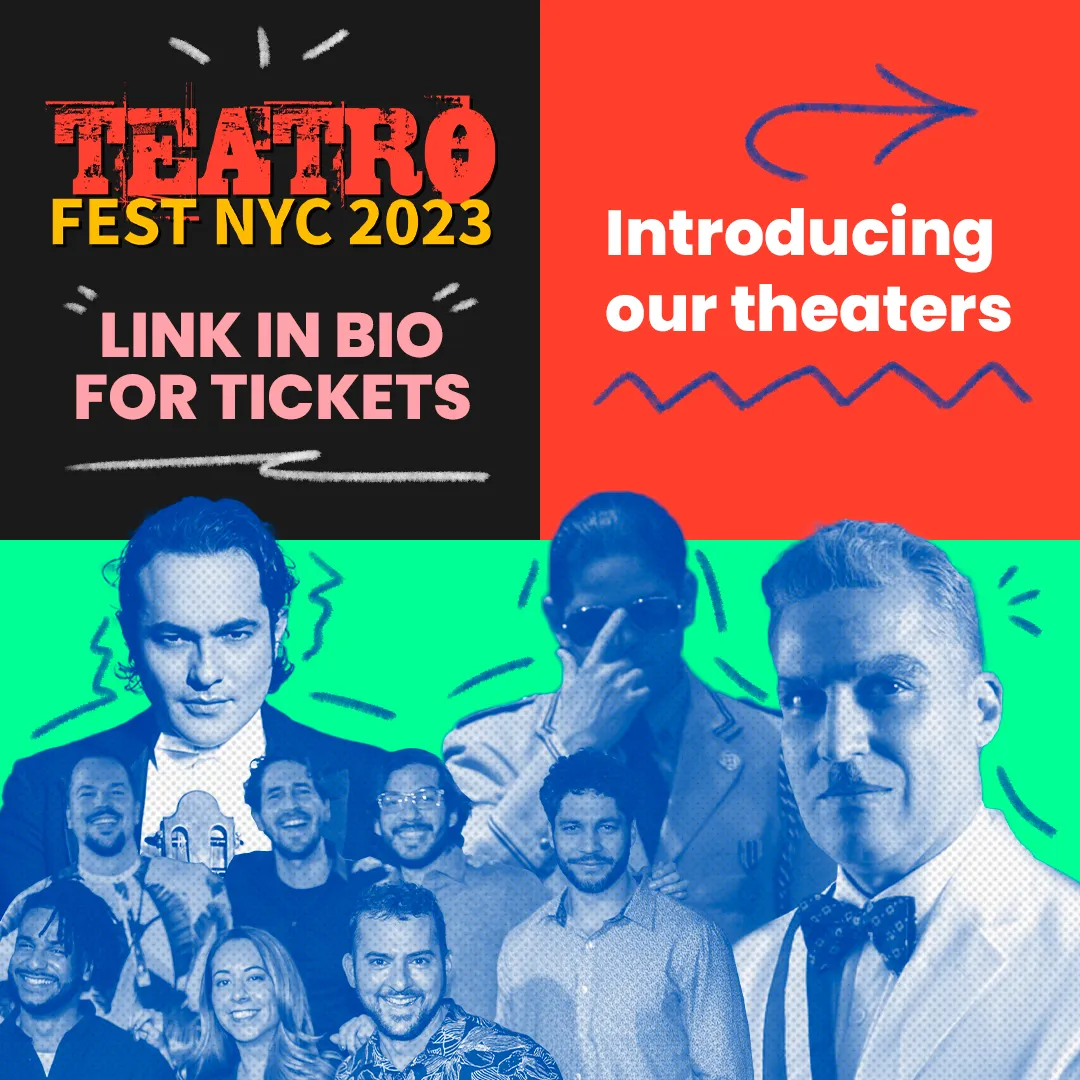 ALLIANCE OF LATINO THEATRES. TEATRO FEST 2023 AND 2024 campaign asset 4