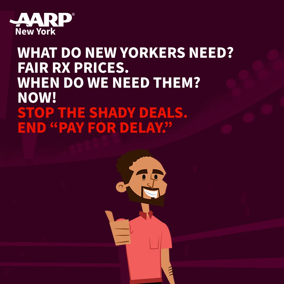 AARP NEW YORK. RX DRUG PRICES campaign asset 4